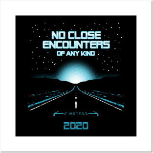 No encounters of any kind Posters and Art